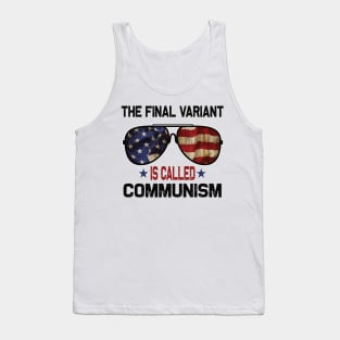 The Final Variant is Called Communism. Tank Top